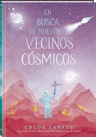 EN BUSCA DE NUESTROS VECINOS CÓSMICOS | 9788419913852 | SAVAGE, CHLOE