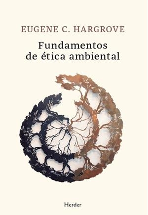FUNDAMENTOS DE ÉTICA AMBIENTAL | 9788425453472 | HARGROVE, EUGENE C.