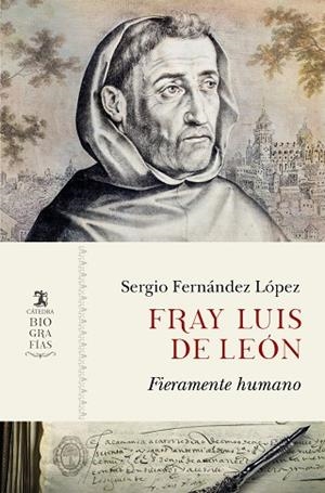 FRAY LUIS DE LEÓN | 9788437649368 | FERNÁNDEZ LÓPEZ, SERGIO