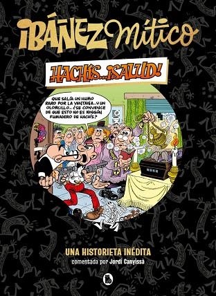 IBÁÑEZ MÍTICO 1 - HACHÍS... ¡SALUD! | 9788402429834 | IBÁÑEZ, FRANCISCO