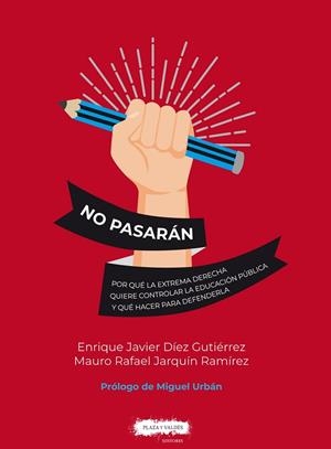 NO PASARÁN | 9791387880040 | DÍEZ GUTIÉRREZ, ENRIQUE JAVIER/JARQUÍN RAMÍREZ, MAURO RAFAEL