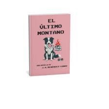 EL ÚLTIMO MONTANO | 9783910514027 | MENÉNDEZ-CONDE, J. A.