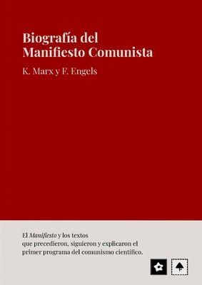 BIOGRAFÍA DEL MANIFIESTO COMUNISTA | 9788412934908 | MARX, KARL/ENGELS, FRIEDRICH