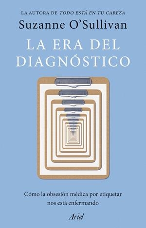 LA ERA DEL DIAGNÓSTICO | 9788434439719 | O' SULLIVAN, SUZANNE
