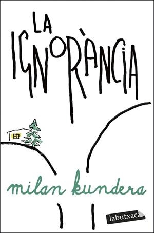 LA IGNORÀNCIA | 9791387802103 | KUNDERA, MILAN