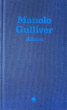 ÁLBUM MANOLO GULLIVER | 9791399024838 | GULLIVER, MANOLO/VV. AA.