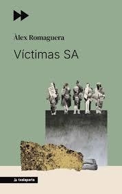 VICTIMAS S.A. | 9788410246683 | ROMAGUERA, ALEX