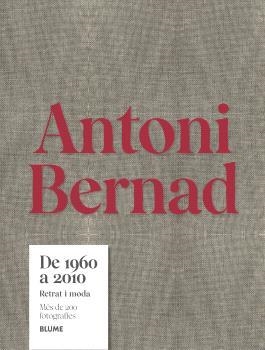 ANTONI BERNAD. DE 1960 A 2010 (CAT) | 9791387881023 | BERNAD, ANTONI