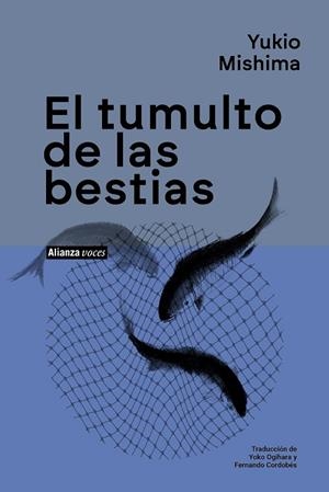EL TUMULTO DE LAS BESTIAS | 9791370090838 | MISHIMA, YUKIO