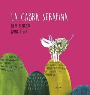 LA CABRA SERAFINA | 9788491424321 | SENABRE I RIBES, BLAI