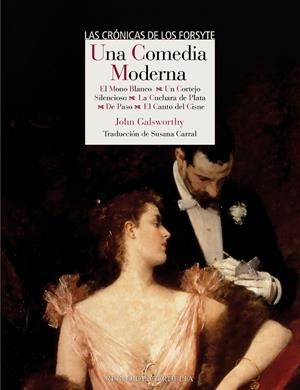 UNA COMEDIA MODERNA | 9791387599232 | GALSWORTHY, JOHN