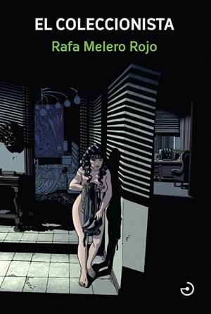 EL COLECCIONISTA | 9788419964410 | MELERO ROJO, RAFA