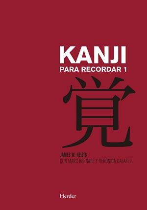KANJI PARA RECORDAR I | 9788425433764 | JAMES W., HEISIG/BERNABÉ, MARC/CALAFELL, VERÒNICA