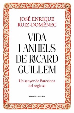 VIDA I ANHELS DE RICARD GUILLEM | 9788417909932 | RUIZ-DOMÈNEC, JOSÉ ENRIQUE