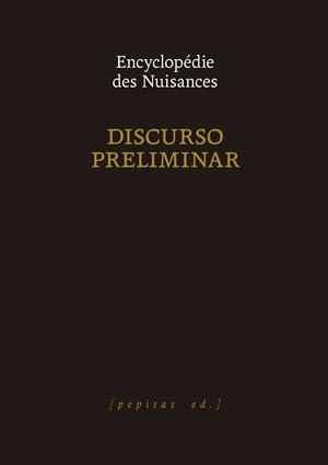 DISCURSO PRELIMINAR | 9788410476332 | ENCYCLOPÉDIE DES NUISANCES
