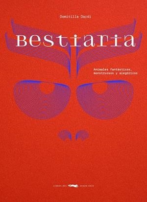BESTIARIA | 9788412970180 | DARDI, DOMITILLA