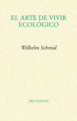 EL ARTE DE VIVIR ECOLOGICO | 9788415297345 | SCHMID