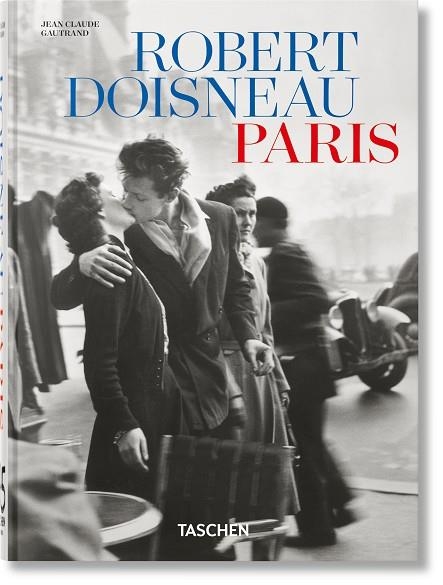 ROBERT DOISNEAU. PARIS. 45TH ED. | 9783754404188