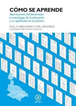 CÓMO SE APRENDE | 9788446056805 | KIRSCHNER, PAUL A./HENDRICK, CARL