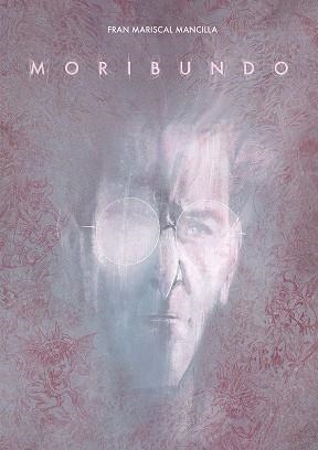 MORIBUNDO | 9788467978704 | FRAN MARISCAL