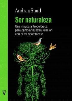 SER NATURALEZA | 9788417870515 | STAID, ANDREA