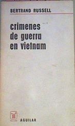 CRÍMENES DE GUERRA EN VIETNAM  **** 2A MA *** | 9788403140592 | RUSSELL, BERTRAND