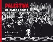 PALESTINA EN BLANC I NEGRE | 9788472909045 | SABAANEH, MOHAMMAD