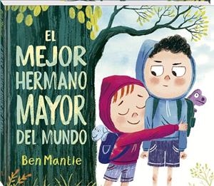 EL MEJOR HERMANO MAYOR DEL MUNDO | 9788419913876 | MANTLE, BEN