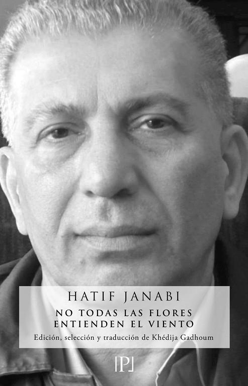 NO TODAS LAS FLORES ENTIENDEN EL VIENTO | 9791387538828 | JANABI, HATIF