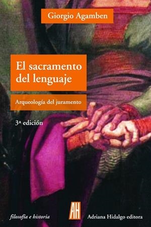 SACRAMENTO DEL LENGUAJE, EL | 9789871556304 | AGAMBEN, GIORGIO