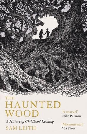 THE HAUNTED WOOD | 9781836430407 | SAM LEITH