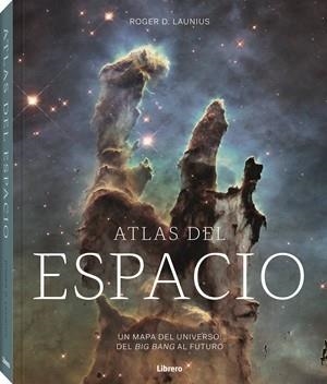 ATLAS DEL ESPACIO | 9789464991215 | LAUNIUS, ROGER D.