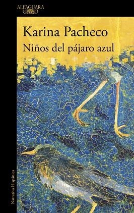 NIÑOS DEL PÁJARO AZUL (MAPA DE LAS LENGUAS) | 9788410299917 | PACHECO, KARINA