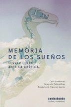 MEMORIA DE LOS SUEÑOS. FERRER LERÍN ANTE LA CRÍTICA | 9791399038545 | JOAQUÍN FABRELLAS Y FRANCISCO FERRER LERÍN. COORDINADORES