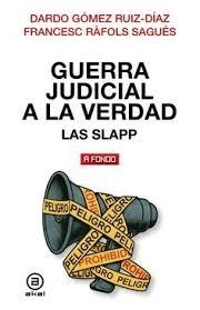 GUERRA JUDICIAL A LA VERDAD | 9788446057567 | GÓMEZ RUÍZ-DÍAZ, DARDO/RÁFOLS SAGUÉS, FRANCESC
