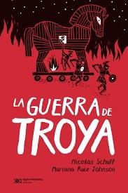 LA GUERRA DE TROYA | 9788432321641 | SCHUFF, NICOLAS