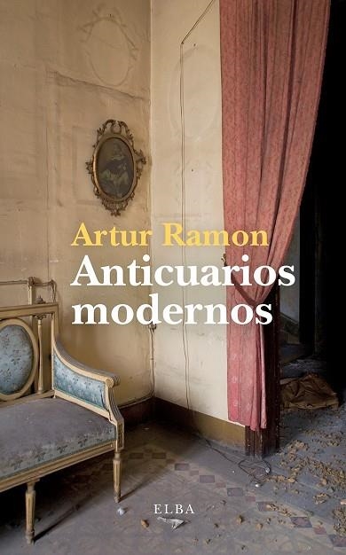 ANTICUARIOS MODERNOS | 9791399013429 | RAMON, ARTUR
