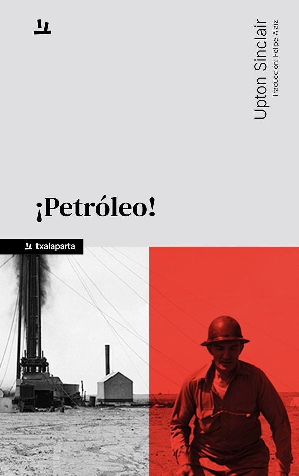 ¡PETRÓLEO! | 9788410246812 | SINCLAIR, UPTON
