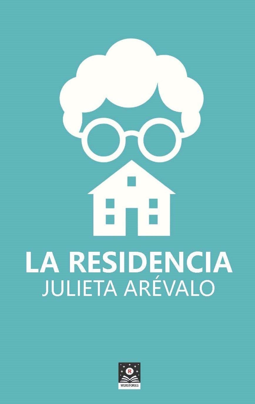 LA RESIDENCIA | 9783910514072 | JULIETA ARÉVALO