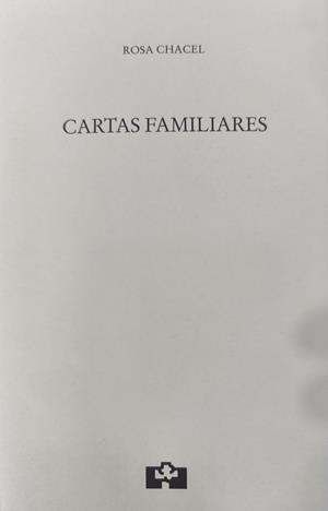 CARTAS FAMILIARES | 9788415046837 | ROSA CHACEL