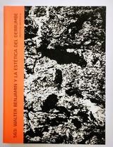 563: WALTER BENJAMIN Y LA ESTETICA DEL DERRUMBE | 9789199075907 | PATRICIO SALINAS A