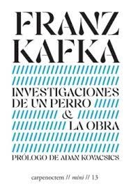 INVESTIGACIONES DE UN PERRO & LA OBRA | 9788412929348 | KAFKA, FRANZ