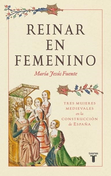 REINAR EN FEMENINO | 9788430627530 | FUENTE PÉREZ, MARÍA JESÚS