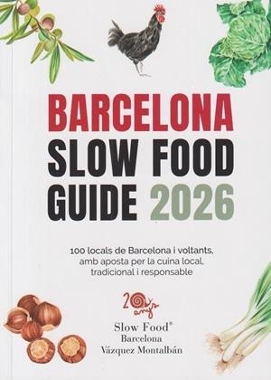 BARCELONA SLOW FOOD GUIDE 2026 (SETENA EDICIÓ) | 9788409779741
