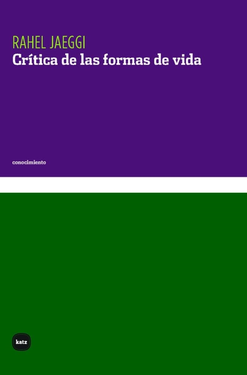 CRÍTICA DE LAS FORMAS DE VIDA | 9788415917854 | JAEGGI, RAHEL