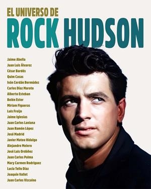 UNIVERSO DE ROCK HUDSON | 9788410247420 | ALVAREZ, JUAN LUIS