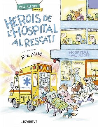 HEROIS DE L'HOSPITAL AL RESCAT! | 9788426149589 | ALLEY, R. W.