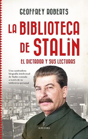 LA BIBLIOTECA DE STALIN | 9791370200077 | GEOFFREY ROBERTS