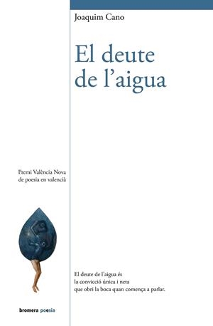 EL DEUTE DE L'AIGUA | 9788413588339 | JOAQUIM CANO