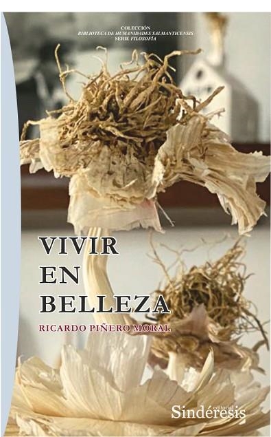 VIVIR EN BELLEZA | 9788418206689 | PIÑERO MORAL, RICARDO
